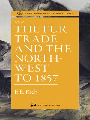 cover image of The Fur Trade and the Northwest to 1857